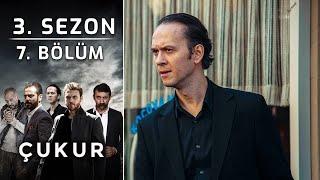 Çukur 3. Sezon 7. Bölüm (Full HD)