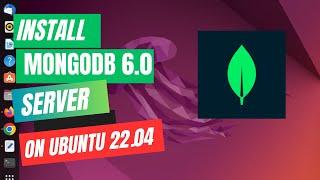 How to install MongoDB 6.0 Server on Ubuntu 22.04