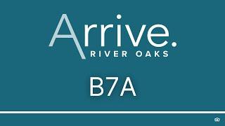 Virtual Tour of the B7A Floor Plan at Arrive River Oaks in Houston, TX!