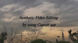 How to Aesthetic video Edit  by using Capcut and write typing by using inshot