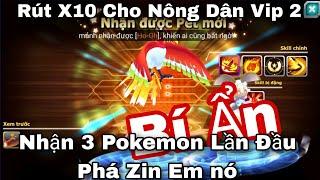 Poke Đại Chiến Rút X10 Hooh Cho Nông Dân| Nhận 3 Pokemon Huyền Thoại Lần đầu của acc..