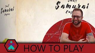 Small Samurai Empires | How to Play