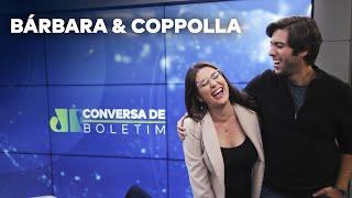 BÁRBARA (TE ATUALIZEI) & CAIO COPPOLLA NO "CONVERSA DE BOLETIM #1" (14/6/2022)