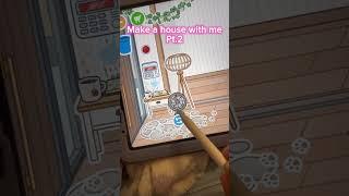 Make a house with me!!!!￼pt.2 #Toca Boca ￼
