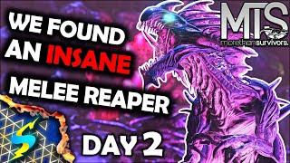 Ark | MTS | Episode 2 | Finding THE most INSANE MELEE Reaper Day 2