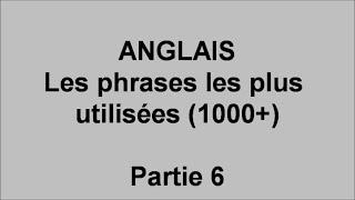 Débutants cours d'anglais, 1000 phrases les plus utilisées  - pt6