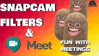 Google Meet and Snap Camera Filters | Fun with Meetings