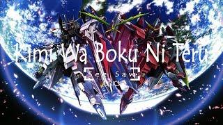 See Saw『Kimi wa Boku ni Niteiru』Gundam Seed Destiny - Lyrics