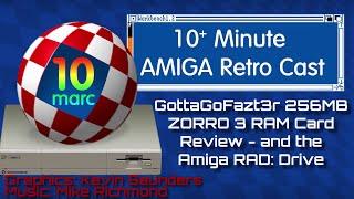 GottaGoFazt3r 256 MB ZORRO 3 RAM Card Review - And the Amiga RAD: Drive