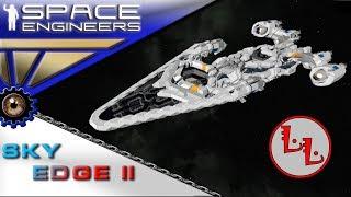 Space Engineers - ИП - Sky Edge II - Шедевр! Хлопаю стоя!