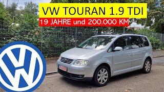 VW Touran 1.9 TDI (2003-2006) Wie gut ist ein 19 Jahre alter Touran?  -GEBRAUCHTWAGENTEST -