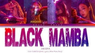 AESPA - "Black Mamba" Color Coded Lyrics (Han/Rom/Eng)