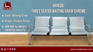Arredo Three Seater Chrome Finish Waiting Chair || Arredo Chairs