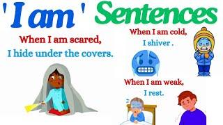 I am " sentences | What I do, when I am? easy sentences | easy learning English language