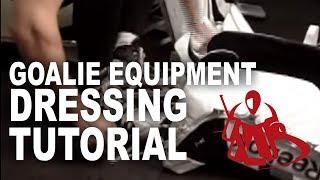 OLD VERSION: Goalie Equipment Dressing Tutorial -2010
