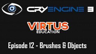 Cryengine 3 SDK Beginner Tutorial Series - #12 Brushes & Objects