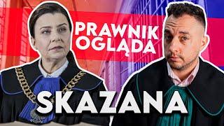 SERIAL "SKAZANA" OKIEM ADWOKATA