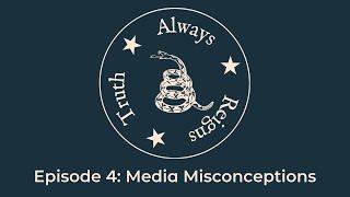 TAR Podcast Episode 4: Media Misconceptions