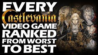 Every Castlevania Video Game Ranked From WORST To BEST