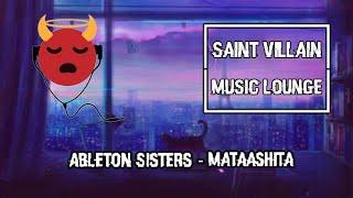 Saint Villain - Ableton Sisters - Mataashita - relax / study with chill lofi / jazz hip hop beats