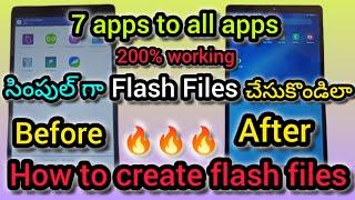 How to create flash files || How to create jagananna tab flash files || 7 apps to all apps govt. tab