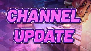 CHANNEL UPDATE | The end of Paladins Content and more.