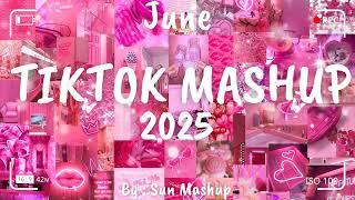 Tiktok Mashup June 2025 (Not Clean)