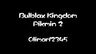 Pikmin 2 OST - Bulblax Kingdom Transcription