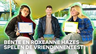 "SPOKEN WORD mag van mij DOODBLOEDEN" | De Vriendinnentest met Bente en Roxeanne Hazes| NPO 3FM