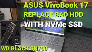 ASUS VivoBook 17 REPLACE BAD HARD DRIVE WITH M.2 NVMe SSD X712JA