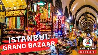 ISTANBUL TURKEY 2023 | GRAND BAZAAR ISTANBUL- WALKING TOUR 4K