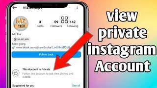 How To View Private Instagram Account Without Following Them