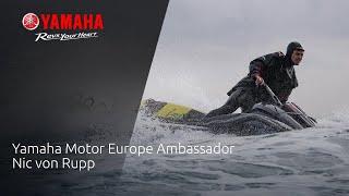 Yamaha Motor Europe Ambassador - Nic von Rupp