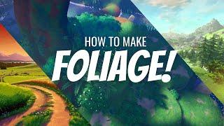 Let's make some Foliage! - Game Art Breakdown