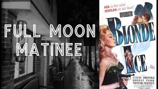 Full Moon Matinee presents BLONDE ICE (1948) | Film Noir | Crime Drama | Full Movie