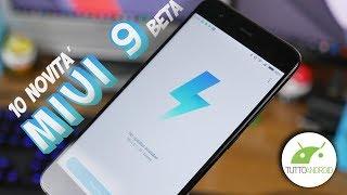 MIUI 9: le 10 NOVITÀ più interessanti | TuttoAndroid