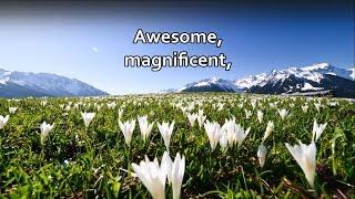 Awesome, magnificent w/lyrics - The Collingsworth Family