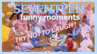 SEVENTEEN Funny Moments #2