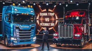 Scania 770hp vs Peterbilt 389: The Ultimate Heavy-Duty Truck Comparison!!!