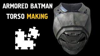 ARMORED BATMAN - Cosplay TORSO Making - Batman TORSO Eva Foam Template