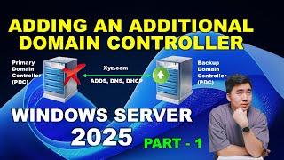 Adding an Additional Domain Controller to an Existing Domain | Windows Server 2025