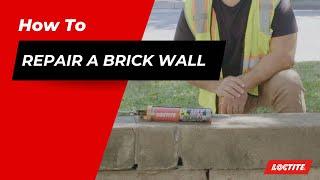 Secret to Brick Wall Repairs: Loctite PL Premium MAX