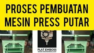 Proses Pembuatan Mesin Hotprint Press WA 082-257-391-559