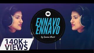 Ennavo Ennavo - Priyamanavale - Cover by Saumi