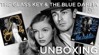 The Glass Key & The Blue Dahlia Unboxing - Arrow Academy