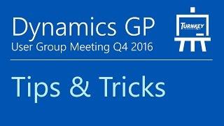 Learn Tips and Tricks for Microsoft Dynamics GP - December, 2016