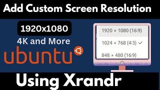 How to Set Custom Screen resolution in Ubuntu Using xrandr.1920x1080 resolution. @codingeg9814