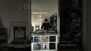 Neneh Cherry VS J Dilla x djronabarcelona