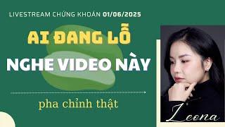 Tám chứng 01/06/2025: Ai bị dụ mua và lỗ, nghe video này