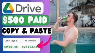 Earn $500 In 48 Hours With Google Drive (Earn Money Online)